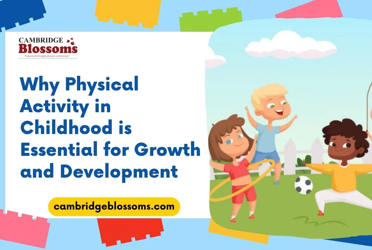 Why Physical Activity in Childhood is Essential for Growth and Development